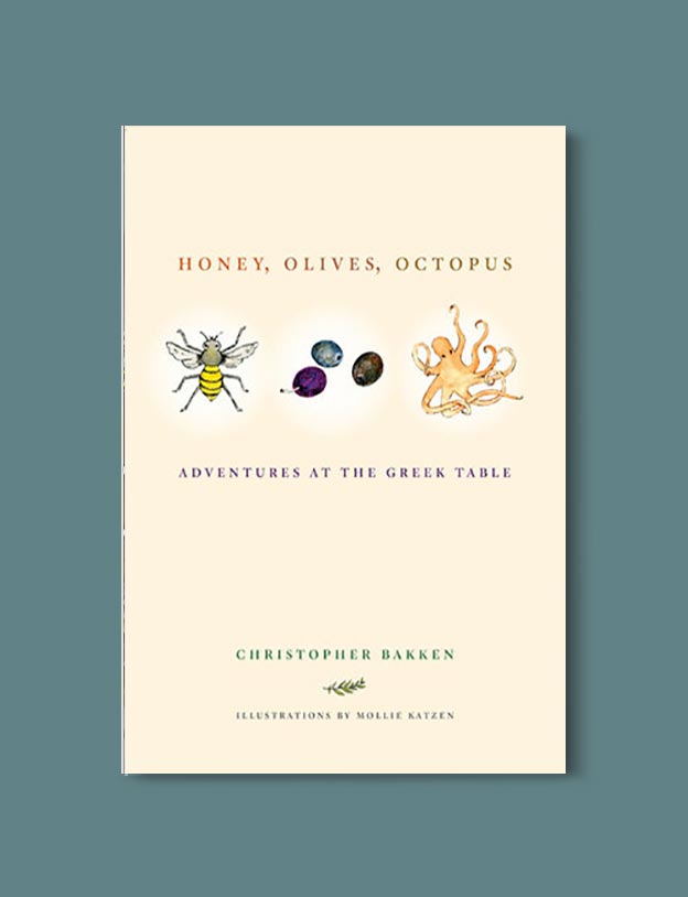 Books Set In Greece - Honey, Olives, Octopus: Adventures at the Greek Table by Christopher Bakken. For more books visit www.taleway.com to find books set around the world. Ideas for those who like to travel, both in life and in fiction. #books #novels #fiction #travel #greece