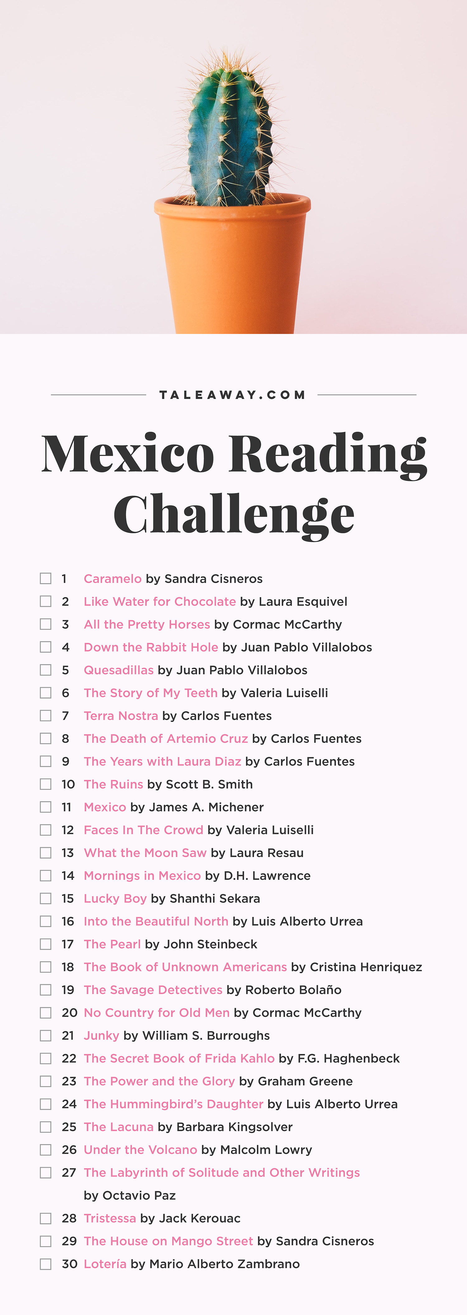 Mexico Reading Challenge, Books Set In Mexico - For more books visit www.taleway.com to find books set around the world. Ideas for those who like to travel, both in life and in fiction. reading challenge, mexico reading challenge, book challenge, books you must read, books from around the world, world books, books and travel, travel reading list, reading list, books around the world, books to read, mexico books, mexico books novels, mexico travel