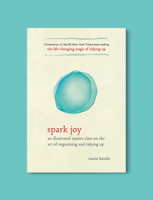 Books On Minimalism - Spark Joy: An Illustrated Master Class on the Art of Organizing and Tidying Up by Marie Kondō. For more books visit www.taleway.com to find books set around the world. Ideas for those who like to travel, both in life and in fiction. minimalism books, declutter books, minimalist, how to read more, how to become minimalist, minimalist living, minimalist travel, books to read