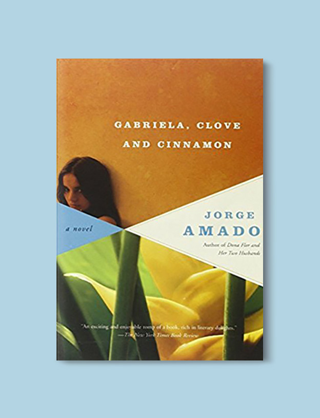 Books Set Around The World - Gabriella, Clove and Cinnamon by Jorge Amado. For more books that inspire travel visit www.taleway.com to find books set around the world. world books, books around the world, travel inspiration, world travel, novels set around the world, world novels, books and travel, travel reads, reading list, books to read, books set in different countries, world reading challenge