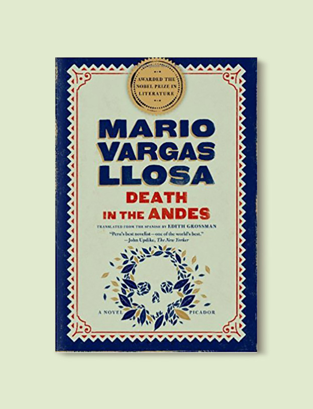 Books Set Around The World - Death in the Andes by Mario Vargas Llosa. For more books that inspire travel visit www.taleway.com to find books set around the world. world books, books around the world, travel inspiration, world travel, novels set around the world, world novels, books and travel, travel reads, reading list, books to read, books set in different countries, world reading challenge
