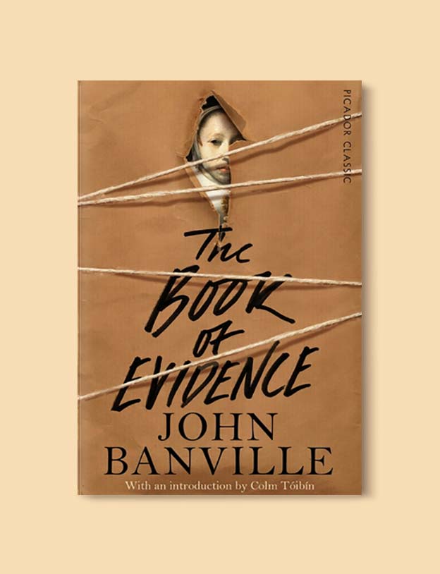 Books Set In Ireland - The Book of Evidence (Frames: The Freddie Montgomery Trilogy 1/3) by John Banville. For more books that inspire travel visit www.taleway.com to find books set around the world. irish books, books about ireland, ireland inspiration, ireland travel, novels set in ireland, irish novels, books and travel, travel reads, reading list, books around the world, books to read, books set in different countries, ireland, ireland books, ireland packing list, ireland vacation, irish books novels