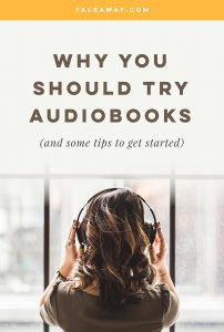Why You Should Try Audiobooks - For more books visit www.taleway.com to find books set around the world. reading tips, reading books, reading strategies, reading incentives, audiobook tips, audiobook free, audiobook best, audiobook download, audiobook hacks, audiobook list, audiobook player, audiobook sites, audiobook website