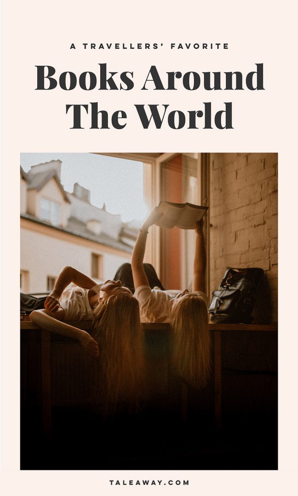 My Favorite Books Around The World Travel Books Tale Away