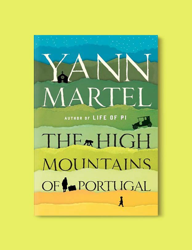 Books Set In Portugal - The High Mountains of Portugal by Yann Martel. Visit www.taleway.com for books set around the world. portuguese books, books portugal, portugal book, books about portugal, portugal inspiration, portugal travel, portugal reading, portugal reading challenge, portugal packing, books set in lisbon, lisbon book, lisbon inspiration, lisbon travel, travel reading challenge, porto travel, sintra travel, books around the world, books set in europe, portugal culture, portugal history, portugal author, books and travel, reading list, portugal lisbon, books to read, books set in different countries