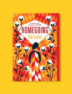 Books Set Around The World - Homegoing by Yaa Gyasi. For more books that inspire travel visit www.taleway.com. world books, books around the world, travel inspiration, world travel, novels set around the world, world novels, books and travel, travel reads, reading list, books to read, books set in different countries, world reading challenge