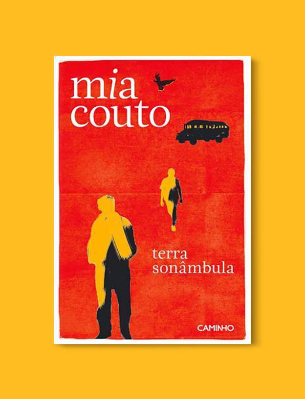 Books Set Around The World - Sleepwalking Land (Terra Sonâmbula) by Mia Couto. For more books that inspire travel visit www.taleway.com. world books, books around the world, travel inspiration, world travel, novels set around the world, world novels, books and travel, travel reads, reading list, books to read, books set in different countries, world reading challenge