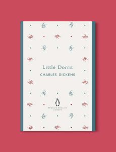 Penguin English Library - Little Dorrit by Charles Dickens. penguin books, penguin classics, english library books, new penguin english library, penguin library, penguin books series, english library, coralie bickford smith, classic books, classic books to read, book design, reading challenge, reading list, books to read
