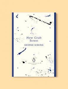 Penguin English Library - New Grub Street by George Gissing. penguin books, penguin classics, english library books, new penguin english library, penguin library, penguin books series, english library, coralie bickford smith, classic books, classic books to read, book design, reading challenge, reading list, books to read