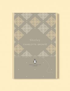 Penguin English Library - Shirley by Charlotte Brontë. penguin books, penguin classics, english library books, new penguin english library, penguin library, penguin books series, english library, coralie bickford smith, classic books, classic books to read, book design, reading challenge, reading list, books to read