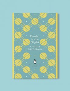 Penguin English Library - Tender is the Night by F. Scott Fitzgerald. penguin books, penguin classics, english library books, new penguin english library, penguin library, penguin books series, english library, coralie bickford smith, classic books, classic books to read, book design, reading challenge, reading list, books to read