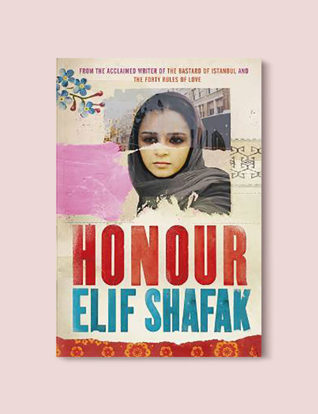 Books Set in Turkey - Honour by Elif Shafak. For more books that inspire travel visit www.taleaway.com - turkish books, turkish novels, turkish book cover, turkish authors, turkey books, istanbul book, turkey inspiration, books and travel, travel reads, reading list, books to read, books set in different countries, turkish books in english, turkey reading list, turkey reading challenge