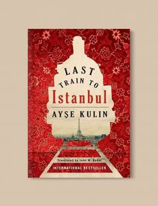 Books Set in Turkey - Last Train to Istanbul by Ayşe Kulin. For more books that inspire travel visit www.taleaway.com - turkish books, turkish novels, turkish book cover, turkish authors, turkey books, istanbul book, turkey inspiration, books and travel, travel reads, reading list, books to read, books set in different countries, turkish books in english, turkey reading list, turkey reading challenge