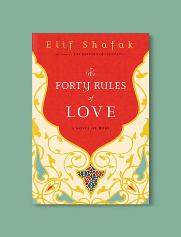 Books Set in Turkey - The Forty Rules of Love by Elif Shafak. For more