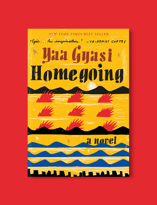 Books Set In Africa: Ghana, Homegoing by Yaa Gyasi - Visit www.taleway.com to find books set around the world. africa books, african books, books african authors, africa novels, africa literature, africa culture, africa travel, africa book cover, africa reading challenge, african books to read, africa reading list, africa travel, best african books, books by african authors, books for travel lovers, travel reads, travel reading list, reading list, reading challenge, books around the world