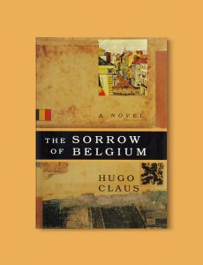 Books Set In Belgium: The Sorrow of Belgium by Hugo Claus. Visit www.taleway.com to find books from around the world. belgian books, books to read before going to belgium, books on belgium history, books about belgian culture, novels set in belgium, belgian novels, belgium books, belgium travel books, books to read about belgium, belgium reading challenge, belgian english books, belgisch boek, livres belges, belgisches buch, famous belgian authors, famous belgian books, belgium packing list, belgium travel, books set in brussels, books set in ghent, books set in bruges, books and travel, belgium reading list, world books