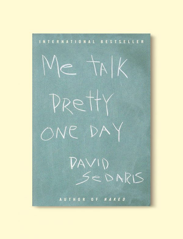 Books Set In France Me Talk Pretty One Day by David Sedaris. Visit www