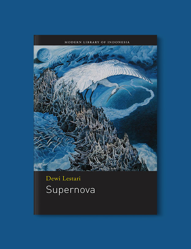 Books Set In Indonesia: Supernova by Dee Lestari. Visit www.taleway.com to find books from around the world. books indonesia, books about indonesia, indonesia inspiration, indonesia travel, indonesia reading, indonesia reading challenge, indonesia packing, bali book, bali inspiration, bali travel, travel reading challenge, ubud travel, gili travel, books set in asia, books and travel, indonesia book novel, indonesia book challenge, indonesia bucket list, indonesia backpacking, indonesia culture, indonesia guide, indonesia quotes, reading list, books around the world, books to read, books set in different countries