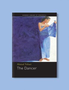 Books Set In Indonesia: The Dancer by Ahmad Tohari. Visit www.taleway.com to find books from around the world. books indonesia, books about indonesia, indonesia inspiration, indonesia travel, indonesia reading, indonesia reading challenge, indonesia packing, bali book, bali inspiration, bali travel, travel reading challenge, ubud travel, gili travel, books set in asia, books and travel, indonesia book novel, indonesia book challenge, indonesia bucket list, indonesia backpacking, indonesia culture, indonesia guide, indonesia quotes, reading list, books around the world, books to read, books set in different countries