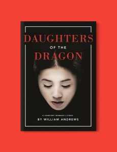 Books Set In Korea: Daughters of the Dragon by William Andrews. Visit www.taleway.com to find books from around the world. korean books, south korean books, books about south korean culture, korean english books, korean authors, korean translated books, korean novels, best books on korean history, best korean romantic novels, korean novels in english, famous korean literature, korean book cover, korean books to read, korean reading challenge, korea reading, korea packing list, korea travel, korea culture, korea inspiration, books and travel, korea bucket list, korea reading list, world books, seoul book, seoul book cover, books set in seoul
