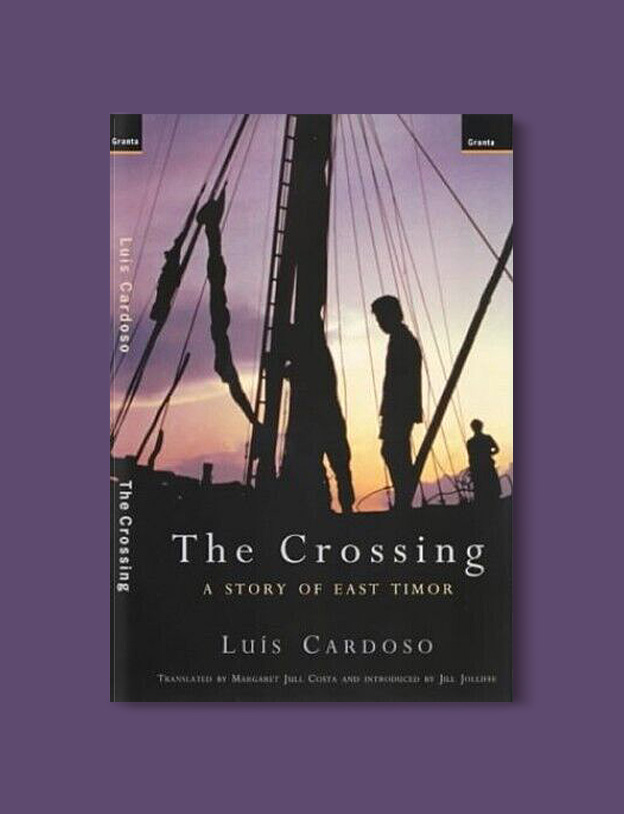 Books Set Around The World: East Timor - The Crossing: A Story of East Timor by Luís Cardoso. For more books that inspire travel visit www.taleway.com. reading challenge 2020, world reading challenge, world books, books around the world, travel inspiration, world travel, novels set around the world, world novels, books and travel, travel reads, travel books, reading list, books to read, books set in different countries, reading challenge ideas