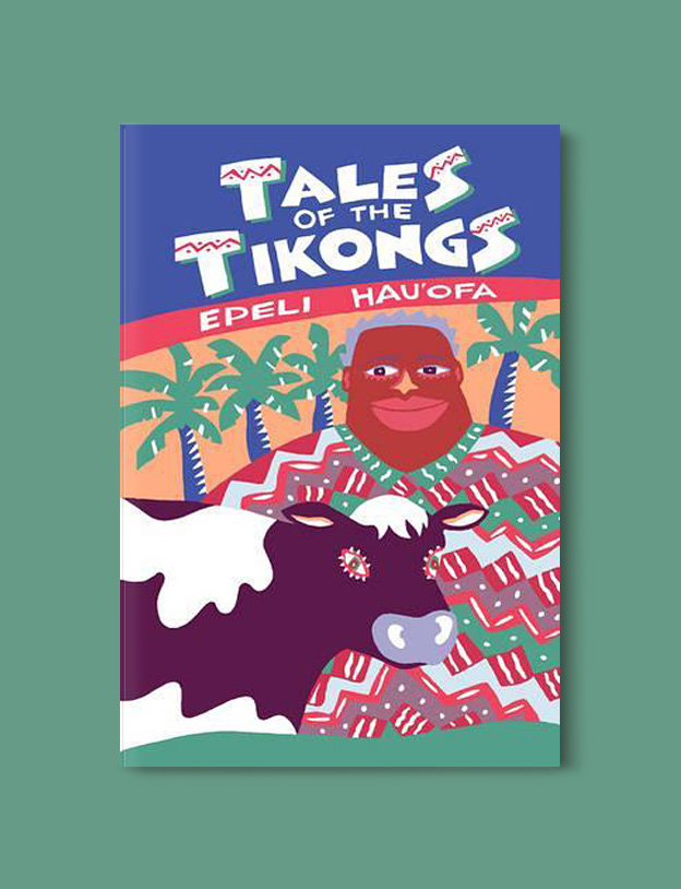 Books Set Around The World: Tonga - Tales of the Tikongs by Epeli Hauʻofa. For more books that inspire travel visit www.taleway.com. reading challenge 2020, world reading challenge, world books, books around the world, travel inspiration, world travel, novels set around the world, world novels, books and travel, travel reads, travel books, reading list, books to read, books set in different countries, reading challenge ideas