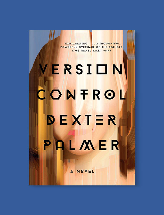 Best Book Covers 2016, Version Control by Dexter Palmer - book covers, book covers 2016, book design, best book covers, best book design, cover design, best covers, book cover design, book designers, design inspiration, cover design inspiration, book cover ideas, book design ideas, cover design ideas, book typography, book cover typography, book cover illustration, book cover design ideas