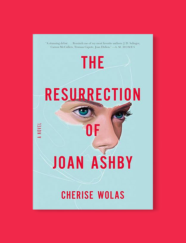 Best Book Covers 2017, The Resurrection of Joan Ashby by Cherise Wolas - book covers, book covers 2017, book design, best book covers, best book design, cover design, best covers, book cover design, book designers, design inspiration, cover design inspiration, book cover ideas, book design ideas, cover design ideas, book typography, book cover typography, book cover illustration, book cover design ideas