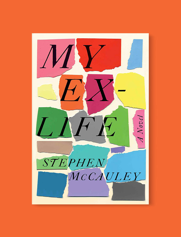 Best Book Covers 2018, My Ex-Life by Stephen McCauley - book covers, book covers 2018, book design, best book covers, best book design, cover design, best covers, book cover design, book designers, design inspiration, cover design inspiration, book cover ideas, book design ideas, cover design ideas, book typography, book cover typography, book cover illustration, book cover design ideas