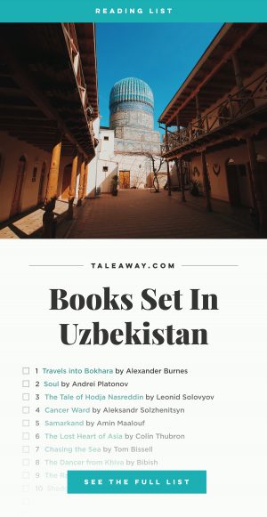 Books Set In Uzbekistan: Uzbekistan Novels - Tale Away
