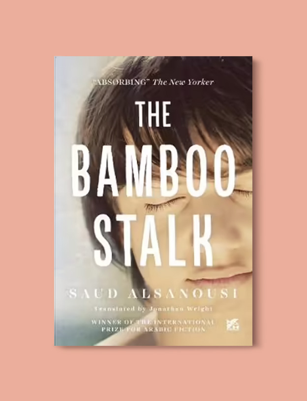 Books Set Around The World: Kuwait - The Bamboo Stalk by Saud Alsanousi. For more books that inspire travel visit www.taleway.com. reading challenge 2021, world reading challenge, world books, books around the world, travel inspiration, world travel, novels set around the world, world novels, books and travel, travel reads, travel books, reading list, books to read, books set in different countries, reading challenge ideas