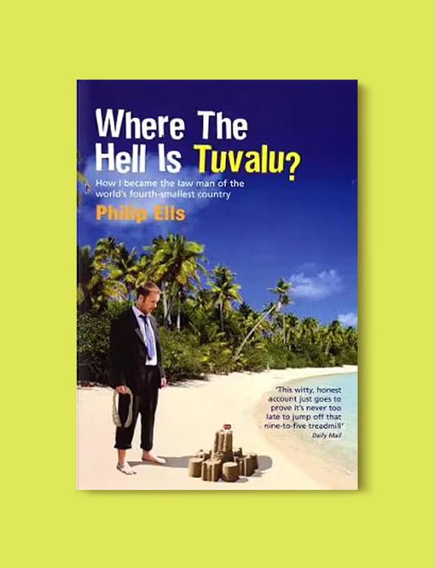 Books Set Around The World: Tuvalu - Where The Hell Is Tuvalu? by Philip Ells. For more books that inspire travel visit www.taleway.com. reading challenge 2021, world reading challenge, world books, books around the world, travel inspiration, world travel, novels set around the world, world novels, books and travel, travel reads, travel books, reading list, books to read, books set in different countries, reading challenge ideas