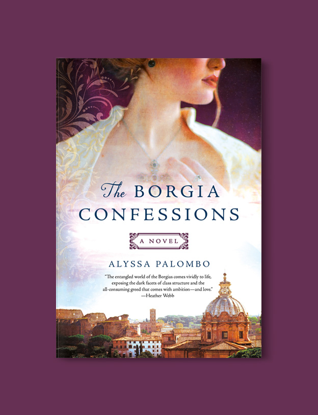 Books Set Around The World: Vatican City - The Borgia Confessions by Alyssa Palombo. For more books that inspire travel visit www.taleway.com. reading challenge 2021, world reading challenge, world books, books around the world, travel inspiration, world travel, novels set around the world, world novels, books and travel, travel reads, travel books, reading list, books to read, books set in different countries, reading challenge ideas