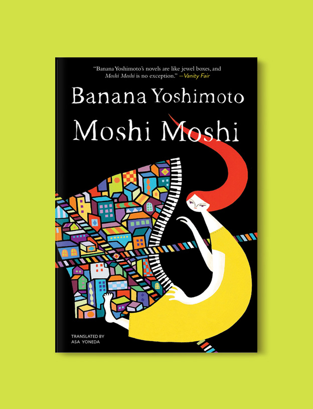 Books Set Around The World: Moshi Moshi by Banana Yoshimoto - world reading challenge, reading challenge 2023, world books 2023, world reading challenge 2023, reading japan, books set in japan, japanese books, books in translation, read the world, read around the world 2023, books around the world, novels set around the world, world novels, japan reading list, books to read, books set in different countries, best japanese novels, books set in tokyo, japanese fiction