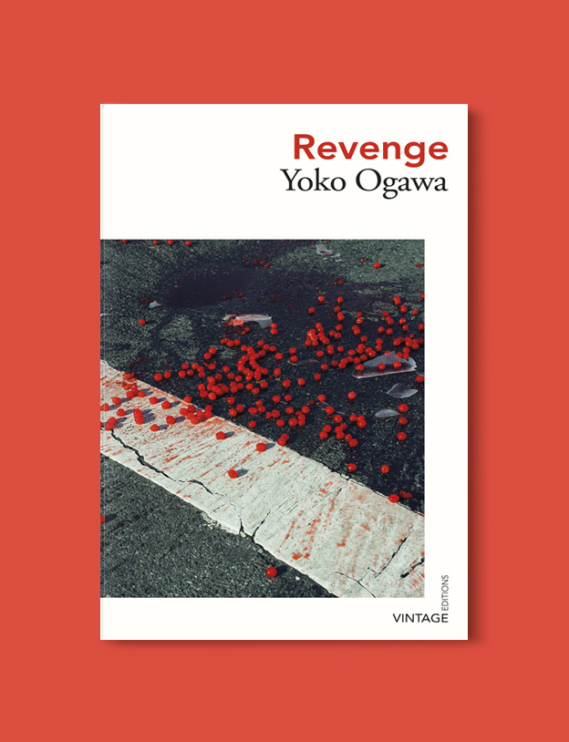 Books Set Around The World: Revenge by Yōko Ogawa - world reading challenge, reading challenge 2023, world books 2023, world reading challenge 2023, reading japan, books set in japan, japanese books, books in translation, read the world, read around the world 2023, books around the world, novels set around the world, world novels, japan reading list, books to read, books set in different countries, best japanese novels, books set in tokyo, japanese fiction