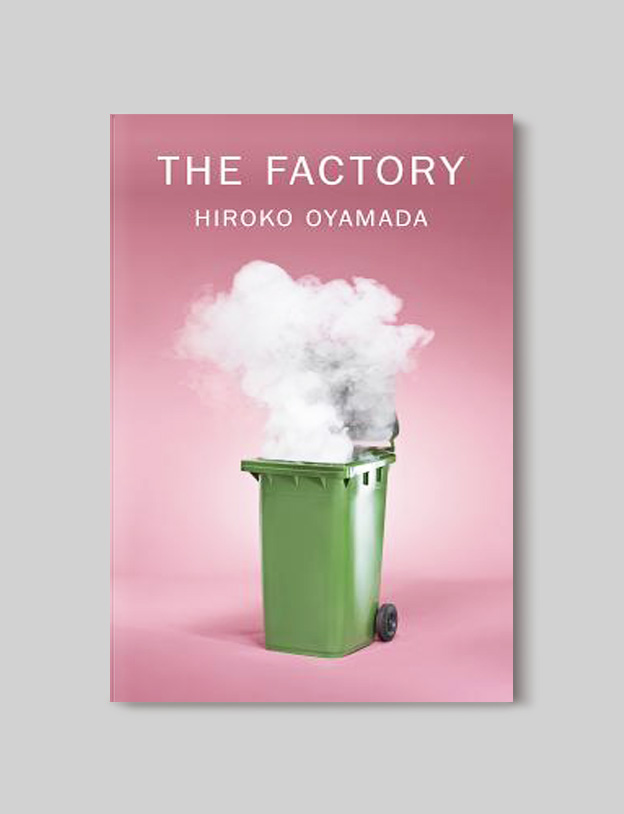 Books Set Around The World: The Factory by Hiroko Oyamada - world reading challenge, reading challenge 2023, world books 2023, world reading challenge 2023, reading japan, books set in japan, japanese books, books in translation, read the world, read around the world 2023, books around the world, novels set around the world, world novels, japan reading list, books to read, books set in different countries, best japanese novels, books set in tokyo, japanese fiction