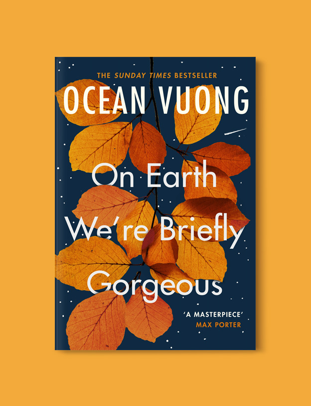 Books Set Around The World: On Earth We're Briefly Gorgeous by Ocean Vuong - world reading challenge 2024, world reading challenge, world books 2024, books in translation, read the world, reading the world, read the world 2024, books around the world, novels set around the world, world novels, books to read, books set in different countries